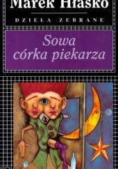 Okładka książki Sowa córka piekarza Marek Hłasko
