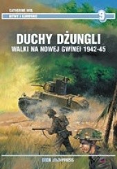 Okładka książki Duchy dżungli. Walki na Nowej Gwinei 1942-45 Catherine Mol