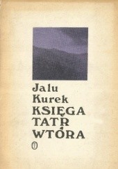 Okładka książki Księga Tatr wtóra Jalu Kurek