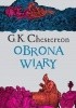 Okładka książki Obrona wiary Gilbert Keith Chesterton