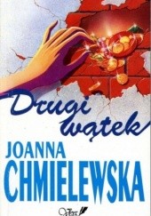 Okładka książki Drugi wątek Joanna Chmielewska