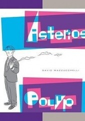 Okładka książki Asterios Polyp David Mazzucchelli