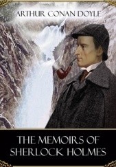Okładka książki The Memoirs of Sherlock Holmes (Illustrated by Sidney Paget) Arthur Conan Doyle