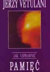 Okładka książki Jak usprawnić pamięć Jerzy Vetulani