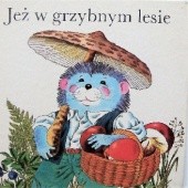 Okładka książki Jeż w grzybnym lesie Nils Werner