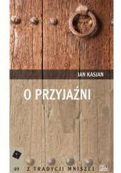 Okładka książki O przyjaźni św. Jan Kasjan