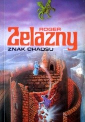 Okładka książki Znak Chaosu Roger Zelazny