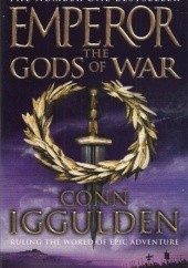 Okładka książki The gods of war Conn Iggulden