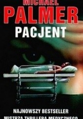 Okładka książki Pacjent Michael Palmer