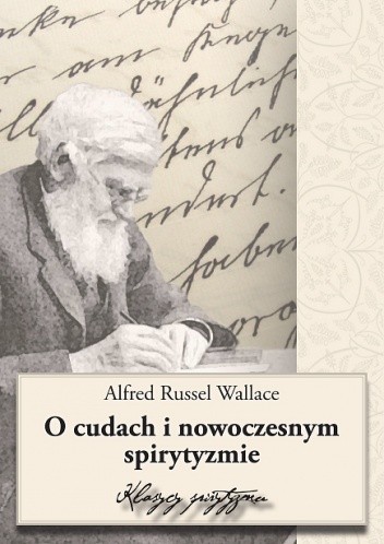 Okładka książki O cudach i nowoczesnym spirytyzmie Alfred Wallace