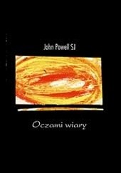 Okładka książki Oczami wiary John Powell