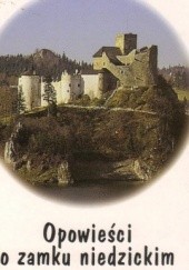 Okładka książki Opowieści o zamku niedzickim Seweryn Mściwujewski, Irena Szydlak