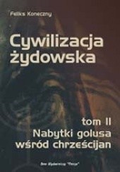 Okładka książki Cywilizacja Żydowska t. II Feliks Koneczny