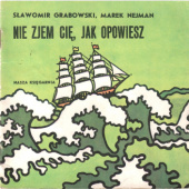 Okładka książki Nie zjem cię, jak opowiesz Sławomir Grabowski,&nbsp;Marek Nejman