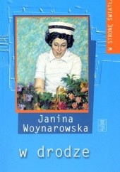 Okładka książki W drodze Janina Woynarowska