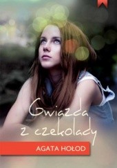 Okładka książki Gwiazda z czekolady Agata Hołod