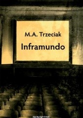 Okładka książki Inframundo Marta Alicja Trzeciak