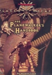 Okładka książki Planewalker's Handbook, The Monte Cook