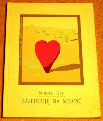 Okładka książki Zasługuję na miłość Sondra Ray