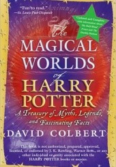 Okładka książki The Magical Worlds of Harry Potter David Colbert