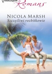 Okładka książki Szczęśliwi rozbitkowie Nicola Marsh