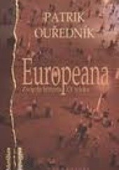 Okładka książki Europeana. Zwięzła historia XX wieku Patrik Ouředník