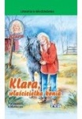 Okładka książki Klara,właścicielka konia Pia Hagmar