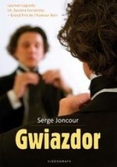 Okładka książki Gwiazdor Serge Joncour