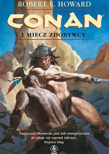 Okładka książki Conan i miecz zdobywcy Robert E. Howard