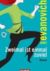 Okładka książki Zweimal ist einmal zuviel Janet Evanovich