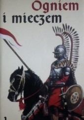 Okładka książki Ogniem i mieczem. Tom 1 Henryk Sienkiewicz
