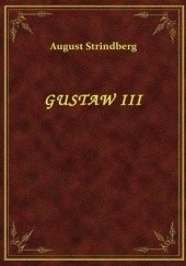 Okładka książki Gustaw III August Strindberg