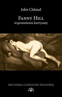 Okładka książki Fanny Hill. Wspomnienia kurtyzany John Cleland