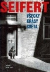 Okładka książki Všecky krásy světa Jaroslav Seifert