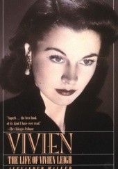 Okładka książki Vivien: The Life of Vivien Leigh Alexander Walker