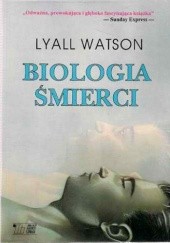 Okładka książki Biologia śmierci Lyall Watson