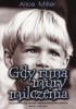 Okładka książki Gdy runą mury milczenia Alice Miller