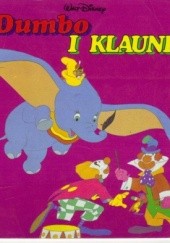Okładka książki Dumbo i klauni Walt Disney