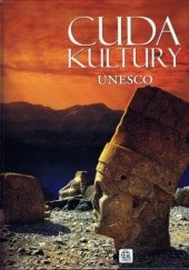 Okładka książki Cuda Kultury UNESCO praca zbiorowa