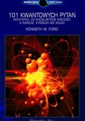 Okładka książki 101 kwantowych pytań Kenneth W. Ford
