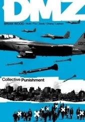 Okładka książki DMZ, Vol. 10: Collective Punishmentv Nathan Fox, David Lapham, Brian Wood