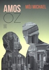 Okładka książki Mój Michael Amos Oz