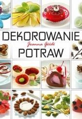 Okładka książki Dekorowanie potraw Joanna Góźdź