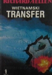 Okładka książki Wietnamski transfer Richard Aellen