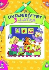 Okładka książki Uniwersytet 3-latka Elżbieta Lekan, Anna Wiśniewska