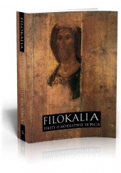 Okładka książki Filokalia. Teksty o modlitwie serca Józef Naumowicz, praca zbiorowa