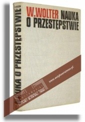 Okładka książki Nauka o przestępstwie Władysław Wolter