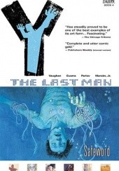 Okładka książki Y: The Last Man, Vol. 4: Safeword Pia Guerra, José Marzán Jr., Goran Parlov, Brian K. Vaughan