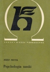 Okładka książki Psychologia nauki Józef Pieter