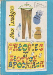 Okładka książki Chłopiec w złotych spodniach Max Lundgen